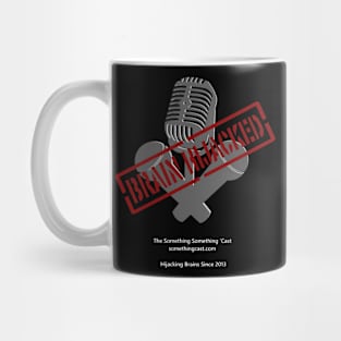 Brain Hijacked! Mug